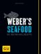 [GU 01] • Weber's Seafood · Die besten Grillrezepte